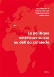 La politique extérieure suisse au défi du XXIème siècle