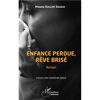 Enfance perdue, rêve brisé