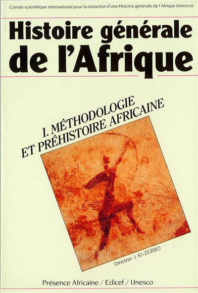 Histoire générale de l'Afrique - Joseph Ki-Zerbo - broché