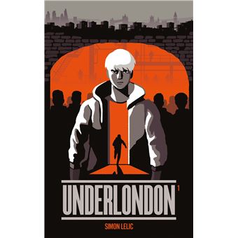 Underlondon - Tome 1