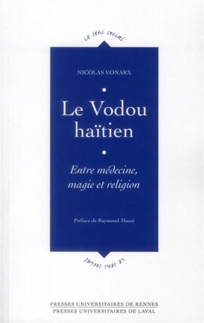 Le vodou haïtien : entre médecine, magie et religion