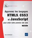 Apprenez les langages HTML5, CSS3 et JavaScript pour créer votre premier site web - (3e édition)