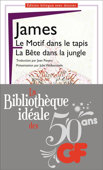 Le motif dans le tapis. la bete dans la jungle - Henry James - Poche