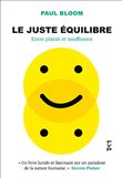 Le juste équilibre. Entre plaisir et souffrance
