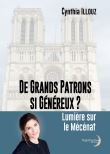 De grands patrons si généreux ?