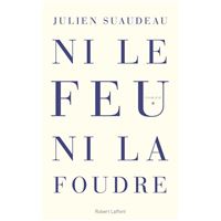 Ni le feu ni la foudre
