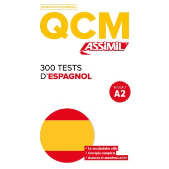 QCM 300 tests d'Espagnol A2