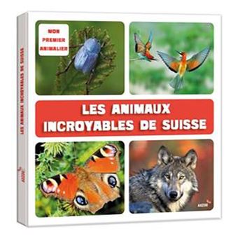 Les animaux incroyables de Suisse