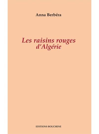 Les raisins rouges d'algerie
