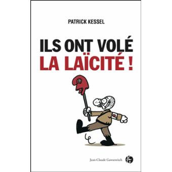 On nous a volé la laïcité - 1