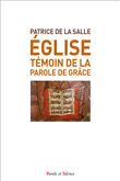 Eglise, témoin de la Parole de grâce