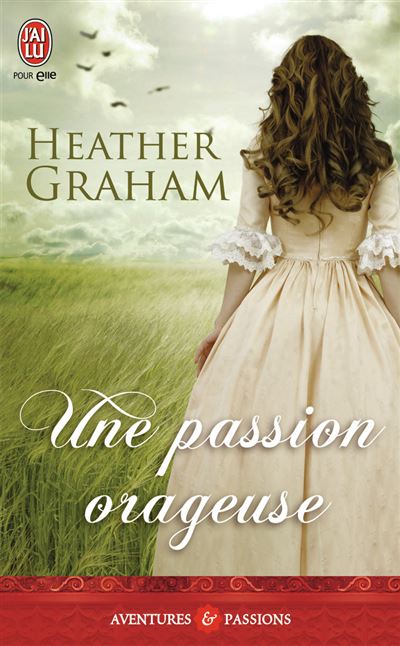 Une passion orageuse - Heather Graham - Poche