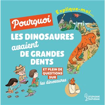 Explique moi - Les dinosaures
