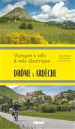 Drôme Ardèche Voyages à vélo et vélo électrique