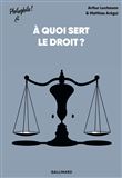 À quoi sert le droit ?