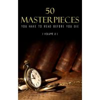 50 Masterpieces you have to read before you die vol: 2