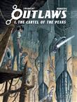 Outlaws Vol. 1 - The Cartel of the Peaks