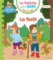 Les histoires de P'tit Sami Maternelle (3-5 ans) : Dans la forêt
