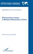Décentralisation chaotique en République démocratique du Congo