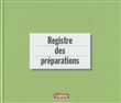Registre des preparations
