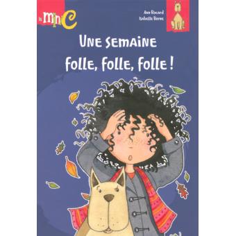 Une semaine folle, folle, folle !!!