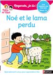 Regarde je lis !Une histoire à lire tout seul - Noé et le lama perdu - Niveau1+