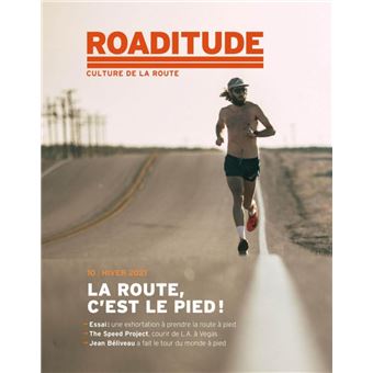 La route c'est le pied