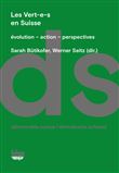 LES VERT-E-S EN SUISSE EVOLUTION ACTION PERSPECTIVES