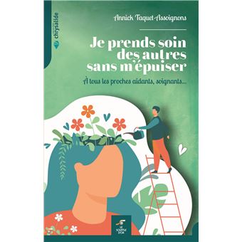 Je prends soin des autres sans m'épuiser