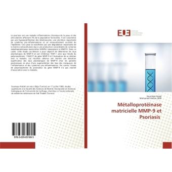 Métalloprotéinase matricielle MMP9 et Psoriasis broché Soumaya