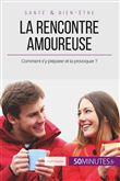La rencontre amoureuse