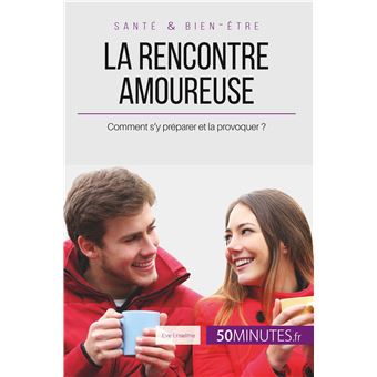La rencontre amoureuse