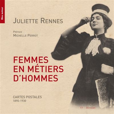 Femmes en metiers d'hommes - cartes postales 1890-1920
