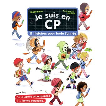 Je Suis En Cp 11 Histoires Pour Toute L Annee Magdalena Emmanuel Ristord Broche Achat Livre Fnac