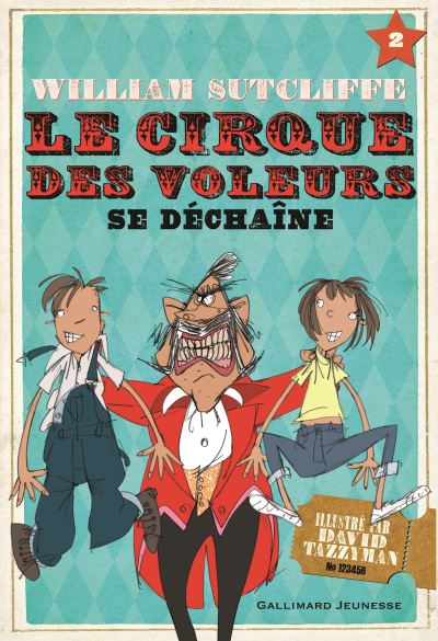 Le Cirque des voleurs se déchaîne - William Sutcliffe - broché
