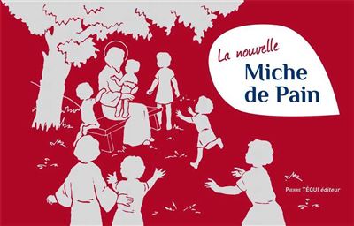 La nouvelle Miche de Pain