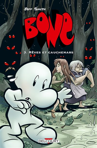 Bone T03 Rêves et cauchemars (NED en couleur)