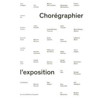 Choregraphier l'exposition