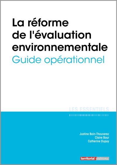La reforme de l'evaluation environnementale guide operationn