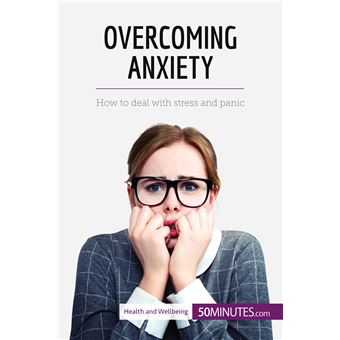 Overcoming Anxiety