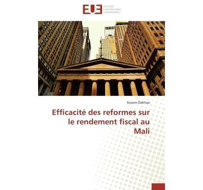 Efficacité des reformes sur le rendement fiscal au mali