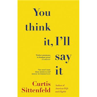 YOU THINK IT, I'LL SAY IT