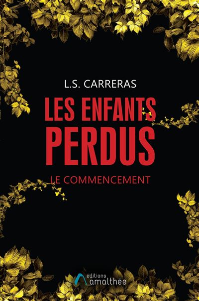 Les enfants perdus Le commencement