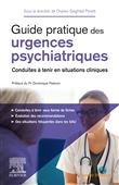 Guide pratique des urgences psychiatriques