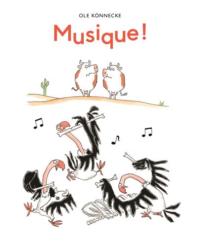 Musique ! - Ole Konnecke - cartonné