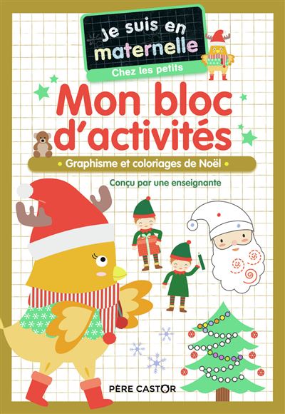 Mon bloc d'activités - Chez les petits - Vive Noël ! - Astrid Chef D'Hotel - broché