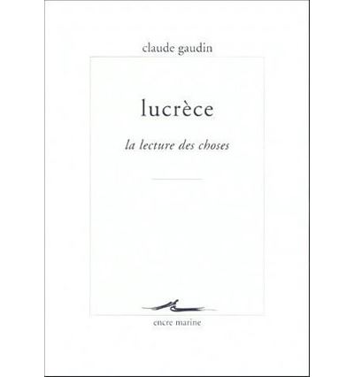 Lucrèce - Claude Gaudin - broché