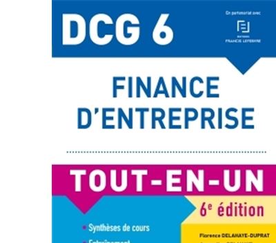 DCG 6 - Finance d'entreprise - 6e éd. - Tout-en-Un