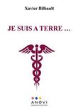 Je suis à terre ...