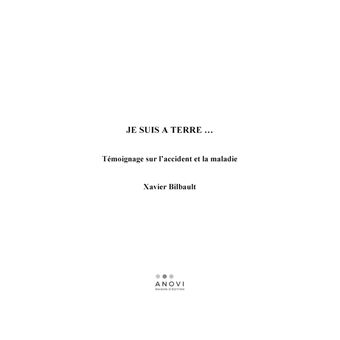 Je suis à terre ...